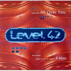 Level 42 - All Over You (12")  Level 42 - All Over You (12")