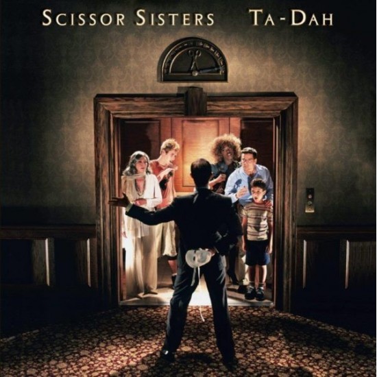 Scissor Sisters ‎- Ta-Dah (2xLP - 180g - Gatefold) 