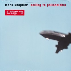 Mark Knopfler - Sailing To Philadelphia (2xLP - 180g - Special Limited 25th Anniversary Edition - Clear) Mark Knopfler - Sailing To Philadelphia (2xLP - 180g - Special Limited 25th Anniversary Edition - Clear)