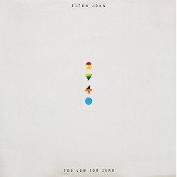 Elton John - Too Low For Zero (LP)* 