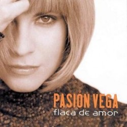 Pasión Vega - Flaca De Amor (CD) Pasión Vega - Flaca De Amor (CD)