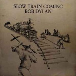 Bob Dylan - Slow Train Coming (LP)*