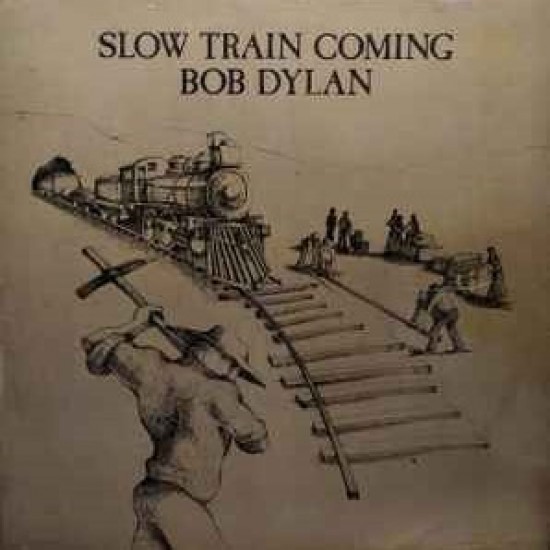 Bob Dylan - Slow Train Coming (LP)*
