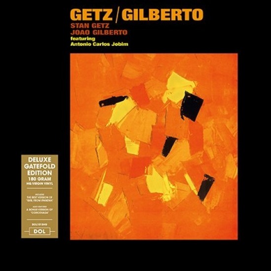 Stan Getz / Joao Gilberto feat. Antonio Carlos Jobim - Getz / Gilberto (LP - 180g - Gatefold - Deluxe Edition)
