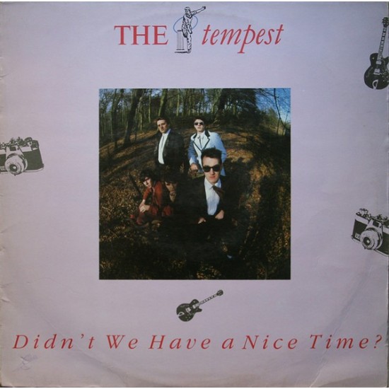 The Tempest - Didn't We Have A Nice Time? (12") The Tempest - Didn't We Have A Nice Time? (12")
