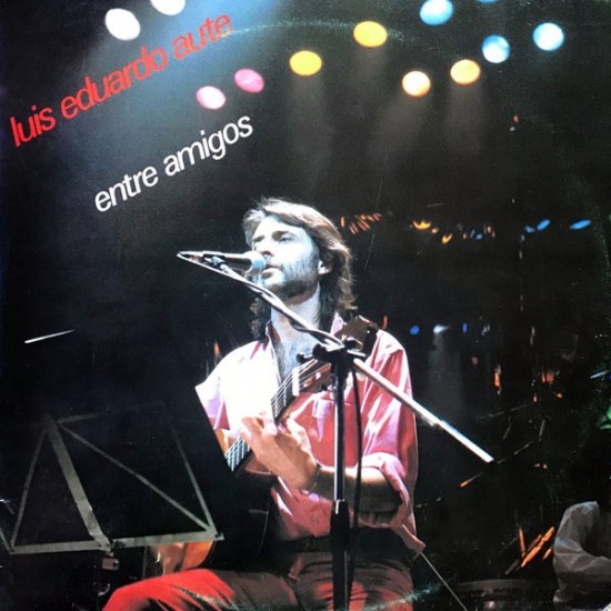Luis Eduardo Aute - Entre Amigos (2xLP) Luis Eduardo Aute - Entre Amigos (2xLP)