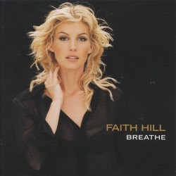 Faith Hill - Breathe (CD - Special Edition) Faith Hill - Breathe (CD - Special Edition)