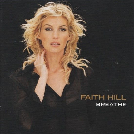Faith Hill - Breathe (CD - Special Edition) Faith Hill - Breathe (CD - Special Edition)