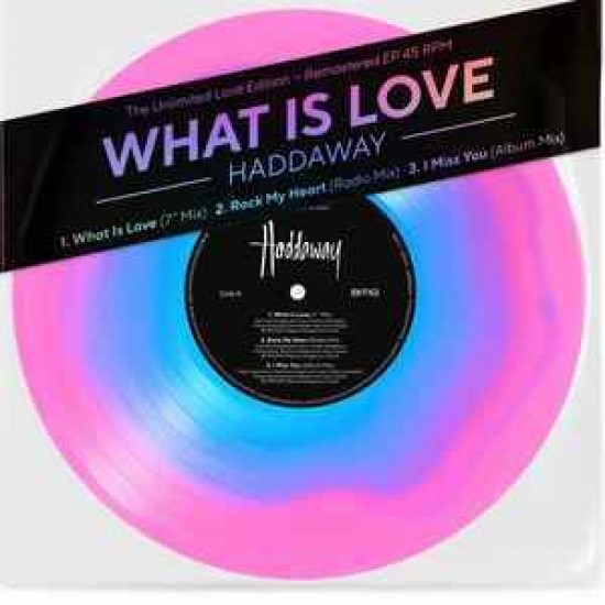 Haddaway - What Is Love (10" - The Unlimited Love Edition - Remastered- Pink Purple Swirl) Haddaway - What Is Love (10" - The Unlimited Love Edition - Remastered- Pink Purple Swirl)