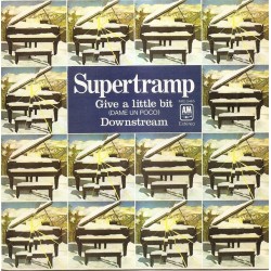 Supertramp - Give A Little Bit = Dame Un Poco / Downstream (7")  Supertramp - Give A Little Bit = Dame Un Poco / Downstream (7")