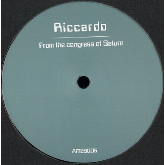 Riccardo - From The Congress Of Saturn (12") Riccardo - From The Congress Of Saturn (12")