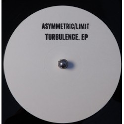 Asymmetric / Limit - Turbulence. EP (12") Asymmetric / Limit - Turbulence. EP (12")