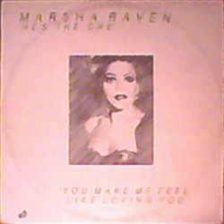 Marsha Raven ‎- He's The One / You Make Me Feel Like Loving You (12")
