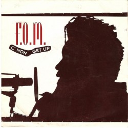F.O.M. - C'mon Get Up (12")  F.O.M. - C'mon Get Up (12")