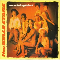 The Belle Stars ‎- Mockingbird (12")