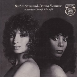 Barbra Streisand / Donna Summer - No More Tears (Enough Is Enough) (12")