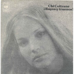 Chi Coltrane - ¡ Rayos Y Truenos ! (7")  Chi Coltrane - ¡ Rayos Y Truenos ! (7")
