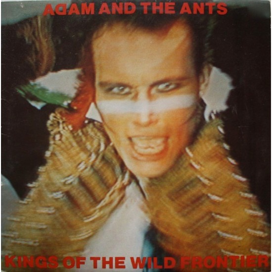 Adam And The Ants ‎- Kings Of The Wild Frontier (LP)