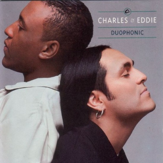 Charles & Eddie - Duophonic (CD)
