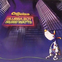 Blubba Boy - 50,000 Watts (12") 