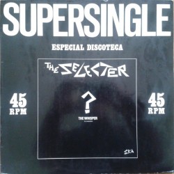 The Selecter ‎- The Whisper (El Susurro) (12")
