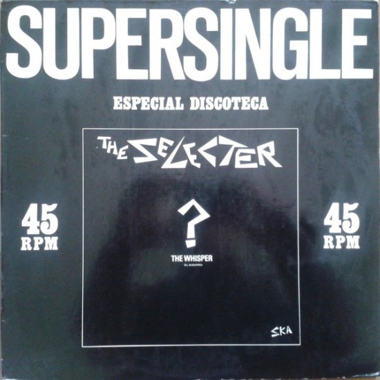 The Selecter - The Whisper (El Susurro) (12") The Selecter - The Whisper (El Susurro) (12")