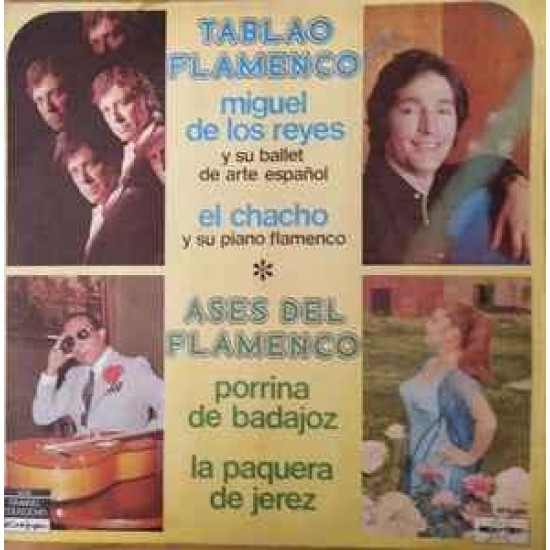 Miguel De Los Reyes Y Su Ballet De Arte Español - Chacho - Porrina De Badajoz - La Paquera De Jerez - Tablao Flamenco - Ases Del Flamenco (2xLP) Miguel De Los Reyes Y Su Ballet De Arte Español - Chacho - Porrina De Badajoz - La Paquera De Jerez - Tablao Flamenco - Ases Del Flamenco (2xLP)