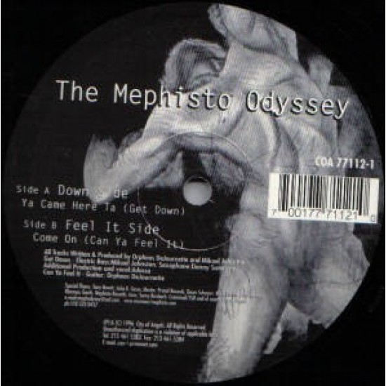 Mephisto Odyssey ‎- Ya Came Here Ta (Get Down) / Come On (Can Ya Feel It) (12") 