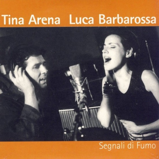 Tina Arena & Luca Barbarossa - Segnali Di Fumo (CD - Cardboard) Tina Arena & Luca Barbarossa - Segnali Di Fumo (CD - Cardboard)