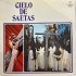 Cielo De Saetas (LP) Cielo De Saetas (LP)