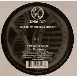 Silent Witness & Break ‎- Psychic Killer / Shadows (12") 
