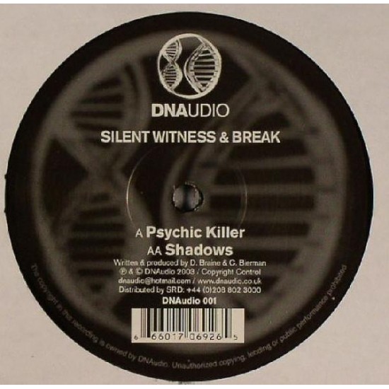 Silent Witness & Break ‎- Psychic Killer / Shadows (12") 