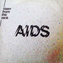 Risen From The Rank ‎- AIDS (12")