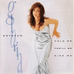 Gloria Estefan - Hold Me, Thrill Me, Kiss Me (CD) Gloria Estefan - Hold Me, Thrill Me, Kiss Me (CD)