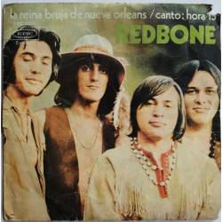 Redbone - La Reina Bruja De Nueva Orleans / Canto: Hora 13 (7")  Redbone - La Reina Bruja De Nueva Orleans / Canto: Hora 13 (7")