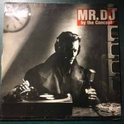The Concept ‎- Mr. D.J. (12")