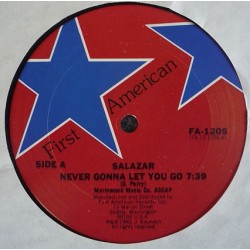 Salazar - Never Gonna Let You Go (12") 