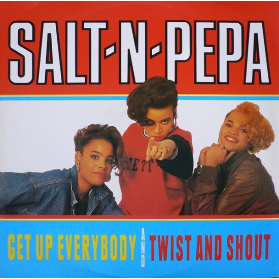 Salt-N-Pepa - Get Up Everybody / Twist & Shout (12") Salt-N-Pepa - Get Up Everybody / Twist & Shout (12")