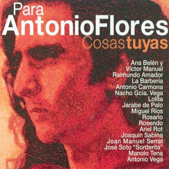 Para Antonio Flores - Cosas Tuyas (CD - Digipack)