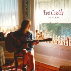Eva Cassidy ‎- Eva By Heart (CD)
