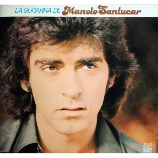 Manolo Sanlúcar - La Guitarra de Manolo Sanlucar (LP) Manolo Sanlúcar - La Guitarra de Manolo Sanlucar (LP)