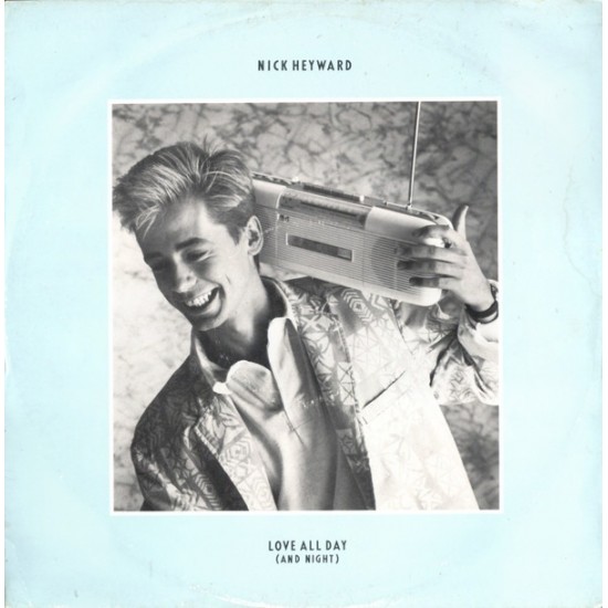 Nick Heyward - Love All Day (And Night) (12") Nick Heyward - Love All Day (And Night) (12")
