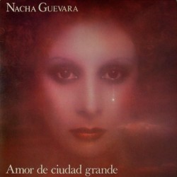 Nacha Guevara - Amor De Ciudad Grande (LP - Gatefold)