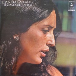 Joan Baez - Diez Años De Éxitos 1960 - 1970 (2xLP - Gatefold)