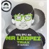 Mr. Loopez ‎- Triax 25º Aniversario (12")