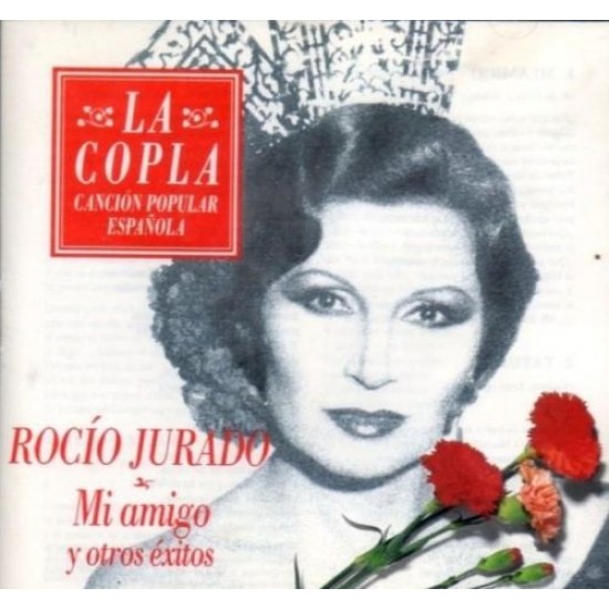 Rocio Jurado ‎- Mi Amigo Y Otros Éxitos (CD) 