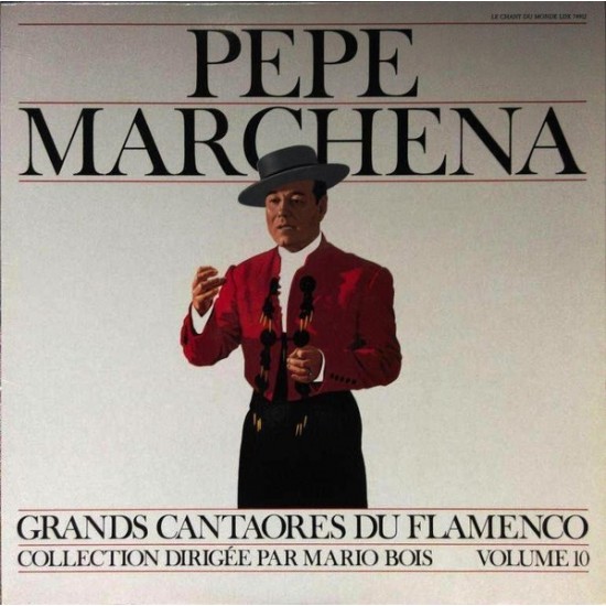 Pepe Marchena - Grands Cantaores Du Flamenco (LP) Pepe Marchena - Grands Cantaores Du Flamenco (LP)