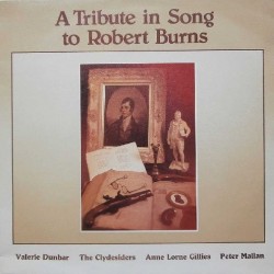 A Tribute In Song To Robert Burns (LP) A Tribute In Song To Robert Burns (LP)