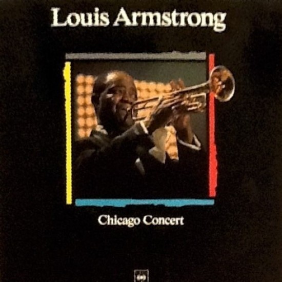 Louis Armstrong - Chicago Concert (LP)