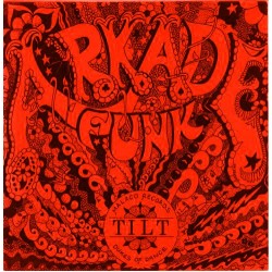 Tilt - Arkade Funk (12") Tilt - Arkade Funk (12")
